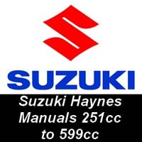 Haynes Manuals for Suzuki Motorcycles from 251cc up to 599cc Haynes Manuals for Suzuki Motorcycles from 251cc up to 599cc